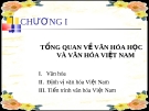 Bài giảng Cơ sở văn hóa Việt Nam (6 chương) chuẩn nhất