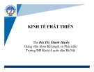 Bài giảng Kinh tế phát triển Ths. Bùi Thị Thanh Huyền
