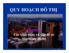 Bài giảng Quy hoạch và quản lý đô thị: Các khái niệm và vấn đề cơ bản trong đô thị (Chương 1)