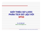 Bài giảng phân tích dữ liệu SPSS: Giới thiệu sơ lược từ TS. Lê Văn Huy