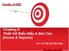 Bài giảng Hệ thống thông tin Chương 8: GV. Lê Thị Quỳnh Nga (tóm tắt, đầy đủ)
