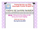 Bài thuyết trình Thống kê doanh nghiệp: Thống kê về lao động và tiền lương của doanh nghiệp