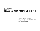 Bài giảng Quản lý nhà nước về đô thị chuẩn nhất - ThS. Nguyễn Viết Định