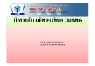Tìm hiểu về đèn huỳnh quang: Bài thuyết trình của Phạm Duy Phương, Nguyễn Minh Hoành