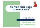 Bài giảng Phương pháp luận đánh giá SXSH: ThS. Lý Thuận An (Chuẩn nhất)