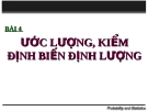 Bài giảng Phân tích số liệu - Bài 4: Ước lượng, kiểm định biến lượng