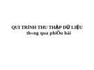 Bài giảng Qui trình thu thập dữ liệu thông qua phiếu hỏi