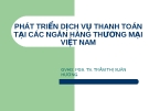 Giải pháp phát triển dịch vụ thanh toán quốc tế tại ngân hàng thương mại Việt Nam: Thuyết trình chi tiết