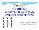 Bài giảng Kinh tế vi mô Chương 6: Ths. Nguyễn Ngọc Hà Trân