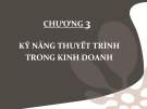 Bài giảng Giao tiếp trong kinh doanh Chương 3: Kinh nghiệm từ ĐH Kinh tế