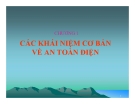 Bài giảng An toàn điện: Các khái niệm cơ bản về an toàn điện - Chương 1