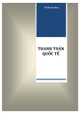 Tài liệu bài giảng Thanh Toán Quốc Tế chuẩn nhất