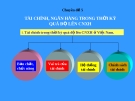 Tài chính, ngân hàng trong thời kỳ quá độ lên CNXH: Chuyên đề 5