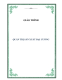 Giáo trình môn Quản trị sản xuất đại cương