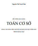 Đề cương bài giảng Toán cơ sở Phần 2: Nguyễn Thị Tuyết Mai