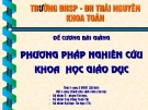 Đề cương bài giảng Phương pháp Nghiên cứu khoa học giáo dục - ĐH Thái Nguyên