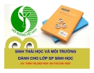 Bài giảng Sinh thái học và môi trường chương VI: GV. Thân Thị Diệp Nga (tổng hợp)
