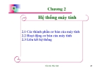 Bài giảng Cấu trúc máy tính: Chương 2 - Tổng quan kiến thức