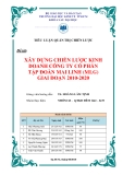 Tiểu luận Quản trị chiến lược: Xây dựng chiến lược kinh doanh công ty cổ phần tập đoàn Mai Linh (MLG) giai đoạn 2010-2020