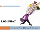 Thuyết trình kinh tế vĩ mô về lạm phát: Kinh nghiệm và phân tích
