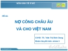 Thuyết kinh tế vĩ mô: Nợ công châu Âu và cho Việt Nam