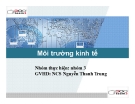 Bài Thuyết trình Môi trường kinh tế [mới nhất]