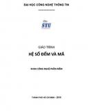 Giáo trình Hệ Số Đếm và Mã (Phần 2): ĐH CNTT TP.HCM [Chuẩn Nhất]