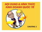 Bài giảng Kinh doanh quốc tế: Chương 2 - Trương Khánh Vĩnh Xuyên