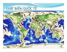 Bài giảng Luật Biển Quốc Tế chuẩn nhất