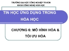 Bài giảng Tin học ứng dụng trong hóa học chương 6: ĐH Công nghiệp TP.HCM