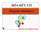 Bài giảng Hóa hữu cơ Chương 1: ThS. Nguyễn Thị Hoài (Chi tiết)
