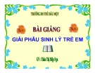 Bài giảng Giải phẫu sinh lý Chương IX: GV. Thân Thị Diệp Nga