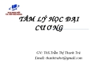 Bài giảng Tâm lý học đại cương ThS. Trần Thị Thanh Trà