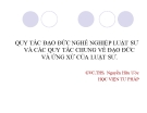 Bài giảng Quy tắc đạo đức nghề nghiệp luật sư và các quy tắc chung về đạo đức và ứng xử của luật sư - ThS. Nguyễn Hữu Ước
