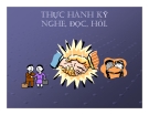Bài giảng Thực hành kỹ nghe, đọc, hỏi - ThS. Nguyễn Hữu Ước