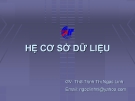 Bài giảng Hệ cơ sở dữ liệu: Chương 1 - ThS. Trịnh Thị Ngọc Linh