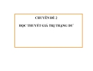 Học thuyết giá trị thặng dư: Chuyên đề 2 (Phân tích, Kinh nghiệm, Mới nhất)
