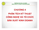 Bài giảng Thiết lập và thẩm định dự án đầu tư: Chương 4 - GV Phạm Bảo Thạch