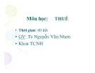 Bài giảng Thuế: Chương 1 - TS. Nguyễn Văn Nhơn