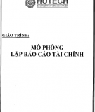 Giáo trình Mô phỏng Lập Báo cáo Tài chính Phần 2 - ĐH Kỹ thuật Công nghệ