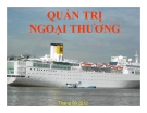 Bài giảng Quản trị ngoại thương: Các điều kiện thương mại quốc tế, Incoterms 2010