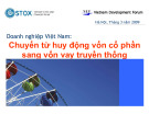 Doanh nghiệp Việt Nam: Chuyển đổi từ huy động vốn cổ phần sang vốn vay truyền thống