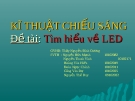 Tìm hiểu về LED: Bài thuyết trình môn Kĩ thuật chiếu sáng