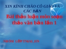Bài Thảo Luận Môn Soạn Thảo Văn Bản: Tìm và Sửa Lỗi Văn Bản Quy Phạm Pháp Luật (Lần 1)