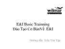 Bài giảng E&I Basic Training: Đào tạo cơ bản E&I của Trần Văn Tập
