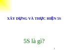 Kinh nghiệm xây dựng và thực hiện 5S hiệu quả