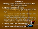 Bài giảng Lý thuyết kiểm toán: Chương 4 Phương pháp kiểm toán và kỹ thuật chọn mẫu trong kiểm toán