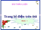 Trang bị điện trên ôtô: Bài thảo luận chi tiết