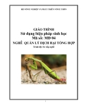 Giáo trình Sử dụng Biện Pháp Sinh Học: Quản Lý Dịch Hại Tổng Hợp - MĐ04