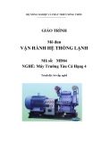 Giáo trình Vận hành hệ thống lạnh MĐ05: Kinh nghiệm dành cho Máy trưởng tàu cá hạng 4